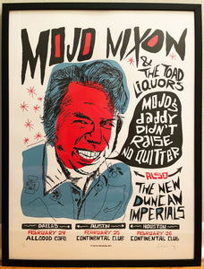 Mojo Nixon "Mojo's Daddy Ain't No Quitter" Tour Poster RARE