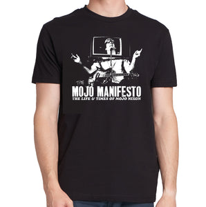 Mojo Nixon "The Mojo Manifesto" T-Shirt (black / 100% cotton Next Level 3600 shirt)